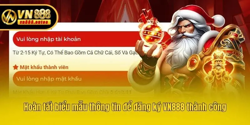 Hoàn tất biểu mẫu thông tin để đăng ký VN888 thành công